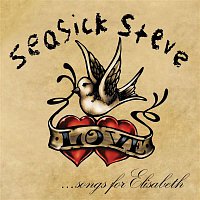 Seasick Steve – Songs For Elisabeth