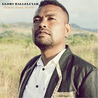 Oswald Piga, Riand, Walter – Glory Halleluya