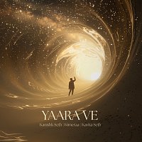 Kanishk Seth, Kavita Seth, Kimeraa – Yaara Ve