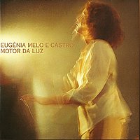 Eugénia Melo E Castro – Motor Da Luz