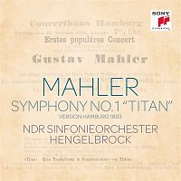 Thomas Hengelbrock – Mahler: Sinfonie Nr. 1 "Titan" (Hamburg Version 1893)