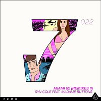 Syn Cole – Miami 82 (Remixes II)