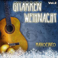 Manocinco – Gitarren Weihnacht Vol.2