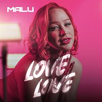 Malu – Love Love