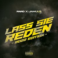 Fard, Jamule – LASS SIE REDEN [2022 Edition]