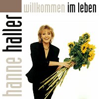 Hanne Haller – Willkommen im Leben
