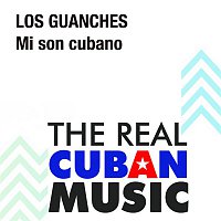 Los Guanches – Mi Son Cubano (Remasterizado)