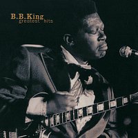 B.B. King – Greatest Hits [Reissue]