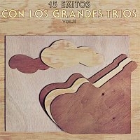 Various  Artists – 15 Éxitos Con los Grandes Tríos, Vol. 2