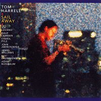 Tom Harrell – Sail Away