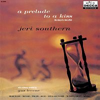 Jeri Southern – A Prelude To A Kiss The Story Of A Love Affair