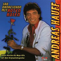 Andreas Hauff – Sag Dankeschon mit roten Rosen