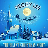 Peggy Lee – The Silent Christmas Night