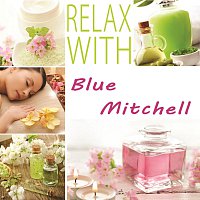 Blue Mitchell – Relax with