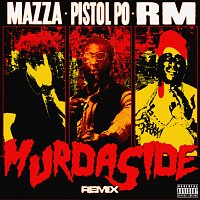 Mazza_l20, Pistol Po, RM – Murdaside [BrumMix]