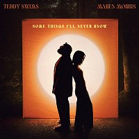 Teddy Swims – Some Things I'll Never Know (feat. Maren Morris)