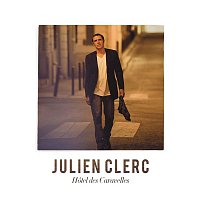 Julien Clerc – Hotel des Caravelles