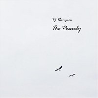 TJ Thompson – The Passerby