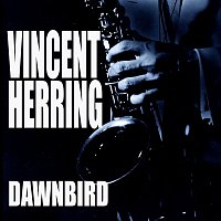 Vincent Herring – Dawnbird