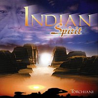 Torchiani – Indian Spirit