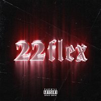 AstralKid22, guapanova – 22flex