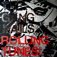 The Gangnails – Rolling Tunes!