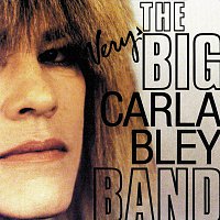 The Very Big Carla Bley Band – The Very Big Carla Bley Band