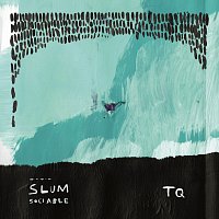 Slum Sociable – TQ