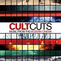 Různí interpreti – Cult Cuts - Music from the Modern Cinema