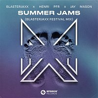 Blasterjaxx X Henri PFR X Jay Mason – Summer Jams (Blasterjaxx Festival Extended Mix)
