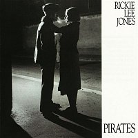 Rickie Lee Jones – Pirates