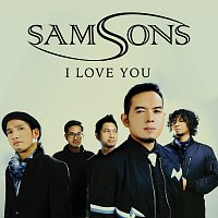 SAMSONS – I Love You