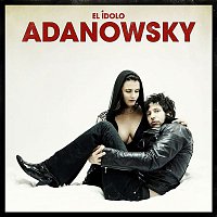 Adanowsky – El Idolo