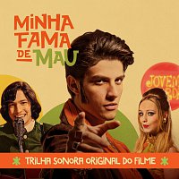 Přední strana obalu CD Minha Fama De Mau [Trilha Sonora Original Do Filme]
