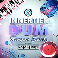 Innertier & Morgan Sulele – Dum feat. Katastrofe