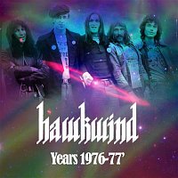 Hawkwind – Hawkwind Years 1976-1977