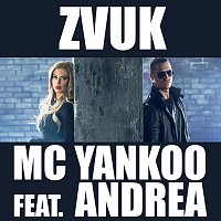 MC Yankoo – Zvuk (feat. Andrea)