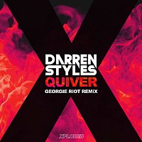 Darren Styles – Quiver [Georgie Riot Remix]