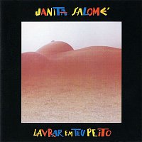 Janita Salomé – Lavrar Em Teu Peito