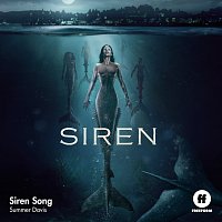 Summer Davis – Siren Song [From "Siren"]