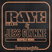 RAYE, Jess Glynne – Love Me Again [Redfield Remix]