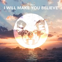 Deebiza – I Will Make You Believe