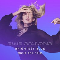 Ellie Goulding – Brightest Blue - Music For Calm