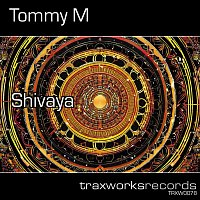 Tommy M – Shivaya