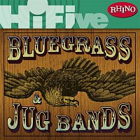 Various  Artists – Rhino Hi-Five: Bluegrass and Jug Bands