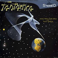 Russ Garcia – Fantastica - Music From Outer Space