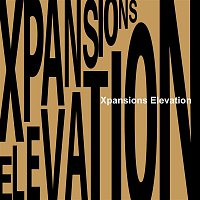 Xpansions – Move Your Body (Elevation) - EP