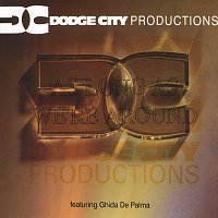 De Ghida Palma, Dodge City Productions – As Long As We're Around