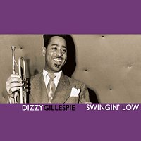 Dizzy Gillespie – Swingin' Low