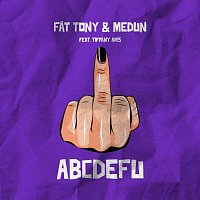 FAT TONY, MEDUN, Tiffany Aris – abcdefu